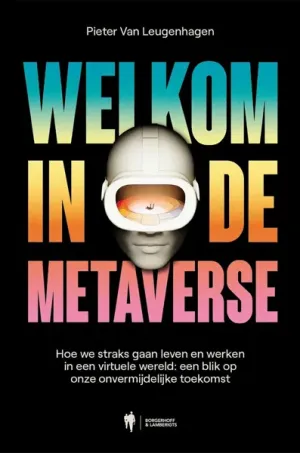 Boek Welkom in de Metaverse van Pieter van Leugenhagen